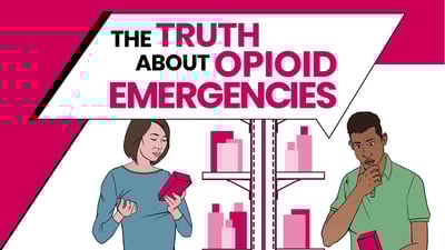 The Truth About Opioid Emergencies
