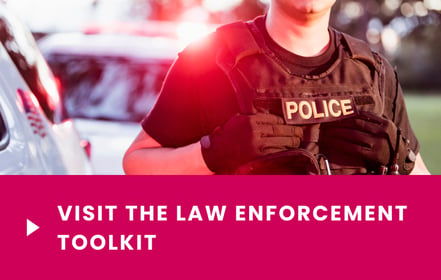 Visit the law enforcement toolkit