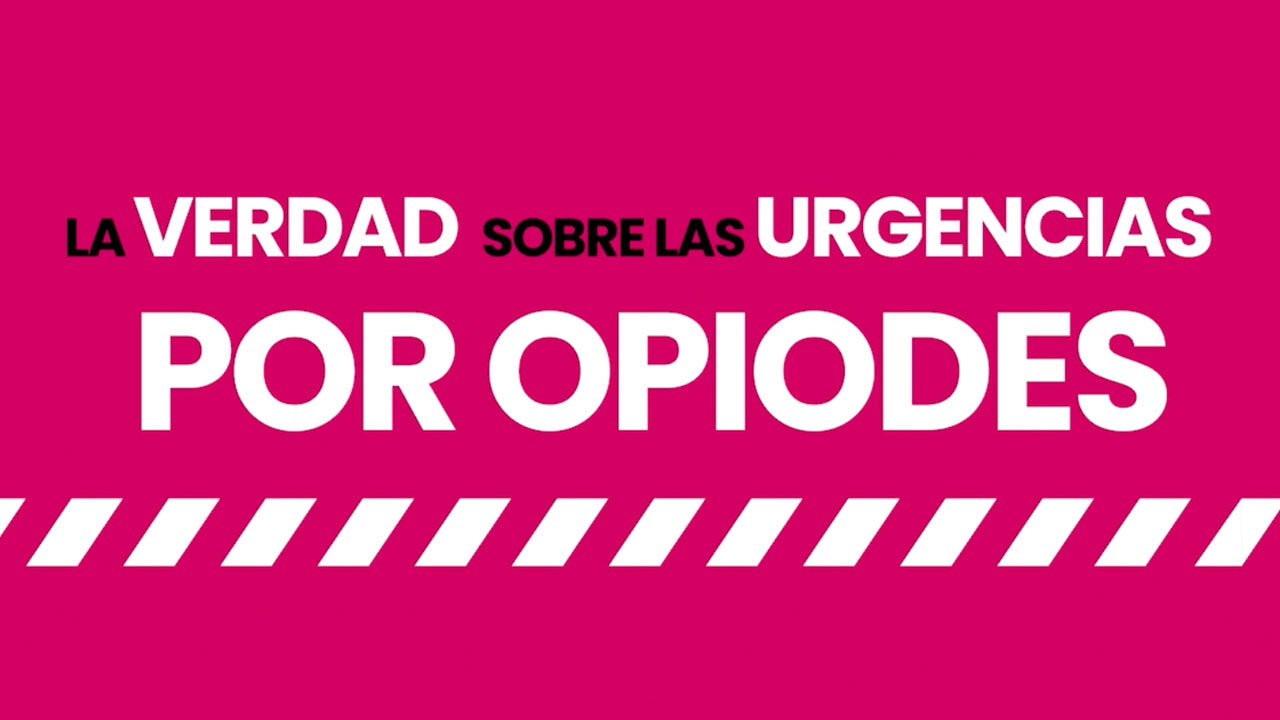 La Verdad sobre Emergencias por Opioides